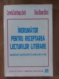 Indrumator pentru receptarea lecturilor literare- Cornelia Dumitrascu Sechi, Silvia Birsan Barca