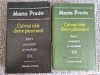 Marin Preda - Cel mai iubit dintre pamanteni, vol. I-II, Editura Literatura artistica Chisinau 1990, cartonate, stare foarte buna