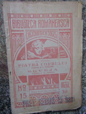 Al.Russo- Piatra Corbului si Soveja- Ed.1908 trad. V.Alecsandri si Al.Odobescu foto