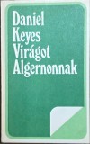 Vir&aacute;got Algernonnak &ndash; Daniel Keyes