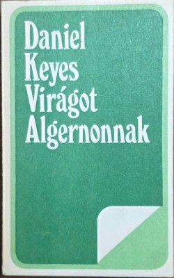 Vir&amp;aacute;got Algernonnak &amp;ndash; Daniel Keyes foto