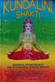 Cumpara ieftin Energia primordiala din interiorul fiintei umane - 1994 - Kundalini Shakti ($T271)