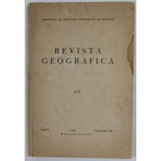 REVISTA GEOGRAFICA , ANUL I , FASCICOLELE I - III , 1944