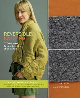 Reversible Knitting: 50 Brand-New, Groundbreaking Stitch Patterns + 20 Projects from Top Designers foto