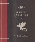 Basmele romanilor - N.D. Popescu, Mihai Eminescu - Editura Curtea Veche - 2010 - 251 pagini - Coperta cartonata - 15x22 cm