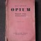 OPIUM, JOURNAL D&#039;UNE DESINTOXICATION - JEAN COCTEAU