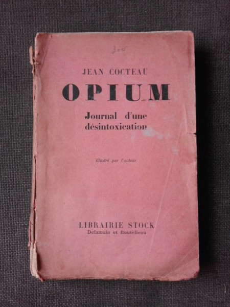 OPIUM, JOURNAL D&#039;UNE DESINTOXICATION - JEAN COCTEAU