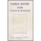 Vasile Andru - India vazuta si nevazuta - 125350