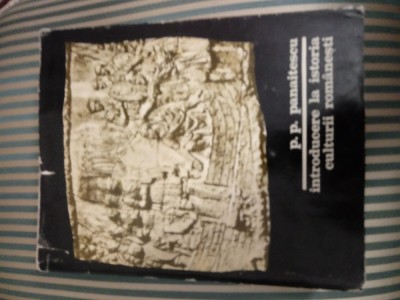P. P. Panaitescu Introducere la istoria culturii romanesti, ed. princeps foto