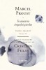 Marcel Proust / In cautarea timpului pierdut Vol.7: Timpul regasit / T3