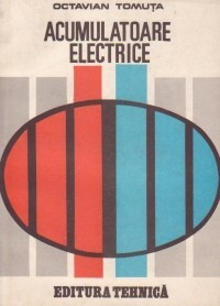 Octavian Tomuta - Acumulatoare electrice