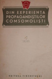 DIN EXPERIENTA PROPAGANDISTILOR COMSOMOLISTI