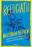 Cumpara ieftin Refugiatii/Viet Thanh Nguyen