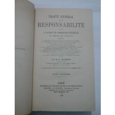 TRAITE GENERAL DE LA RESPONSABILITE OU DE L&#039;ACTION EN DOMMAGES-INTERETS EN DEHORS DES CONTRATS (1887) - M.A. SOURDAT