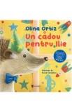 Un cadou pentru Ilie - Olina Ortiz