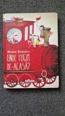UNDE FUGIM DE ACASA? - Marin Sorescu foto