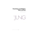 Collected Works of C. G. Jung, Volume 11: Psychology and Religion: West and East