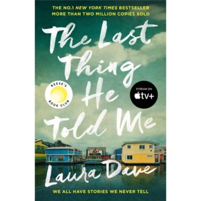 The Last Thing He Told Me - Laura Dave foto