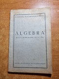 Manual de algebra - pentru clasa a 6-a si a 7-a - din anul 1953