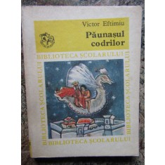 VICTOR EFTIMIU - PAUNASUL CODRILOR
