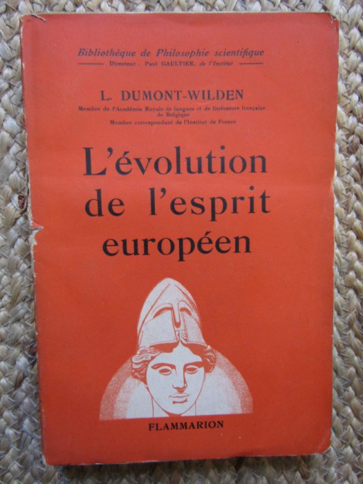L. Dumont Wilden - L evolution de l esprit europeen (1937)