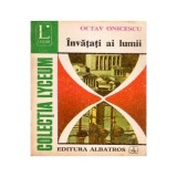 Octavian Onicescu - Invatati ai lumii - 111068