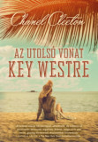 Az utols&oacute; vonat Key Westre - Chanel Cleeton