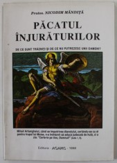 PACATUL INJURATURILOR de PROTOS . NICODIM MANDITA , 1998