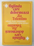 OGLINDA CARE DEFORMEAZA , REFLECTII DESPRE AUTOAMAGIRE de JIA TOLENTINO , 2020