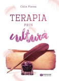 Terapia prin Cultură - Paperback brosat - Călin Pintea - Meridiane Publishing