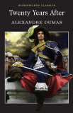 Twenty Years After | Alexandre Dumas, Wordsworth Editions Ltd