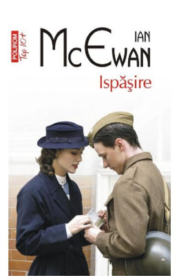 Ispasire Top 10+ Nr.167, Ian Mcewan - Editura Polirom foto