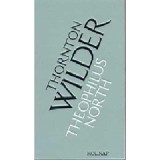 Theophilus North - Thornton Wilder