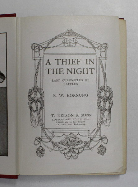 A THIEF IN THE NIGHT - LAST CHRONICLES OF RAFFLES by E.W. HORNUNG , EDITIE INTERBELICA