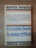 DE LA SAINTE-BEUVE LA NOUA CRITICA de SAVIN BRATU,BUC.1974