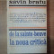 DE LA SAINTE-BEUVE LA NOUA CRITICA de SAVIN BRATU,BUC.1974
