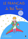 Le Fran&ccedil;ais avec le Petit Prince. Les Saisons: L&rsquo;Hiver (Vol. 1) - Paperback brosat - Despina Calavrezo - RAO