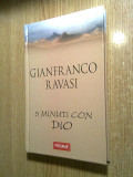 Cumpara ieftin Gianfranco Ravasi - 5 minuti con Dio (Edizioni Piemme, 2005; text in italiana)