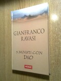 Cumpara ieftin Gianfranco Ravasi - 5 minuti con Dio (Edizioni Piemme, 2005; text in italiana)