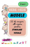 Modele. Bebe vede