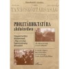 Prolet&aacute;rdiktat&uacute;ra aluln&eacute;zetben - V&aacute;logatott lev&eacute;lt&aacute;ri dokumentumok a Magyarorsz&aacute;gi Tan&aacute;csk&ouml;zt&aacute;rsas&aacute;g időszak&aacute;b&oacute;l - Fiziker R&oacute;bert