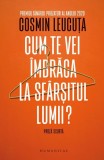 Cum te vei imbraca la sfarsitul lumii? (Proza scurta) - Cosmin Leucuta