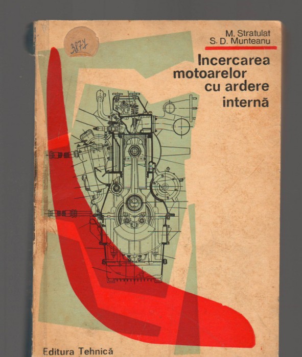 C9516 INCERCAREA MOTOARELOR CU ARDERE INTERNA - M. STRATULAT