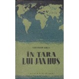 In tara lui Jan Hus