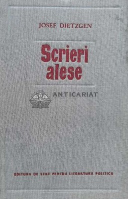 Scrieri alese - 1958 - Josef Dietzgen ($L132) foto