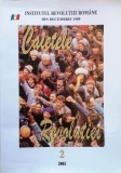 CAIETELE REVOLUȚIEI - Revistă editată de Institutul revoluției rom&acirc;ne din dec 89