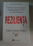 Rezilienta Intelepciune castigata cu greu pentru a trai o viata mai buna - Eric Greitens