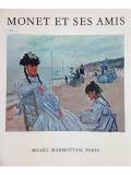 Monet et ses amis (Editia: 1971)