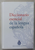 DICCIONARIO ESENCIAL DE LA LENGUA ESPANOLA , 2006, TIPARIT PE HARTIE DE BIBLIE , 1631 PAGINI *