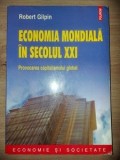 Economia mondiala in secolul XXI- Robert Gilpin